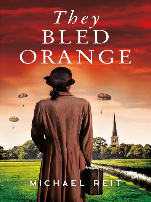 Title details for They Bled Orange by Michael Reit - Wait list